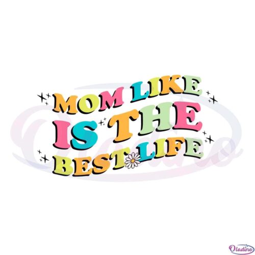 retro-groovy-mom-like-is-the-best-life-svg-cutting-files