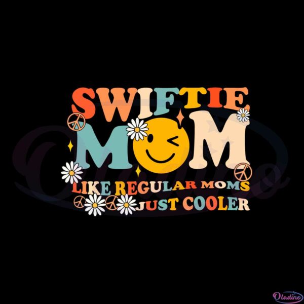 mom-like-a-regular-mom-just-cooler-mom-swiftie-mom-svg