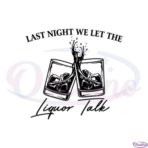 morgan-wallen-country-music-song-last-night-we-let-the-liquor-talk-svg