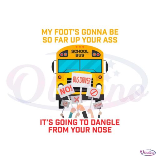 amherst-bus-driver-jackie-miller-bus-driver-my-foots-gonna-be-so-far-up-your-svg