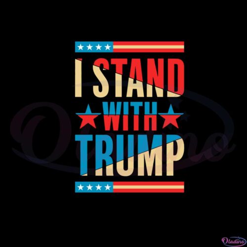 i-stand-with-trump-make-america-great-again-svg-cutting-files