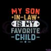 vintage-retro-my-son-in-law-is-my-favorite-child-svg-cutting-files