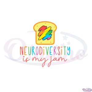 neurodiversity-is-my-jam-autism-acceptance-svg-cutting-files