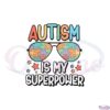 autism-is-my-superpower-puzzle-glasses-svg-cutting-files