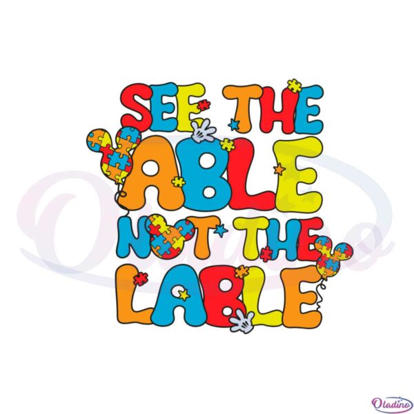 see-the-able-not-the-label-autism-awareness-svg-cutting-files