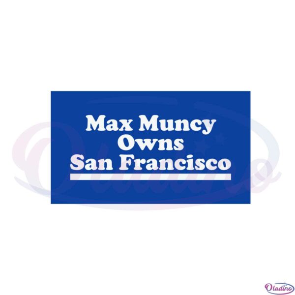 max-muncy-owns-san-francisco-san-francisco-giants-fans-svg