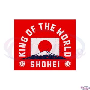 shohei-ohtani-king-of-the-world-best-svg-cutting-digital-files