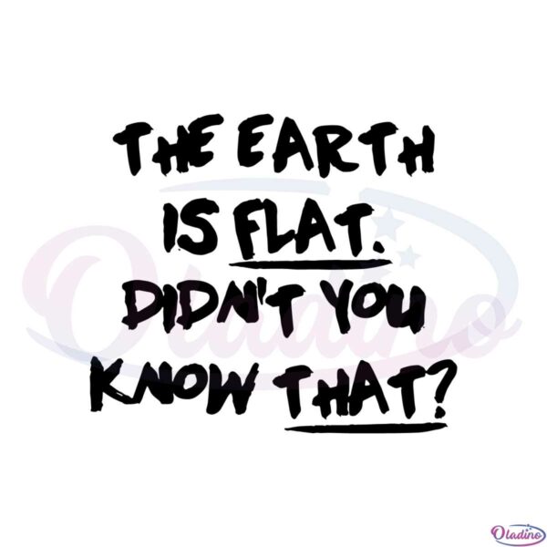 the-earth-is-flat-didnt-you-know-that-yoongi-flat-earther-svg