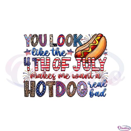 you-look-like-the-4th-of-july-funny-4th-of-july-hotdog-and-star-png