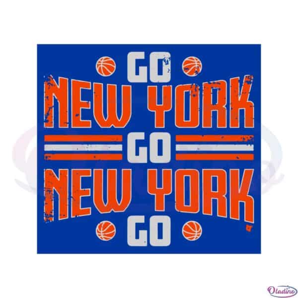 go-new-york-go-new-york-go-new-york-knicks-fans-svg