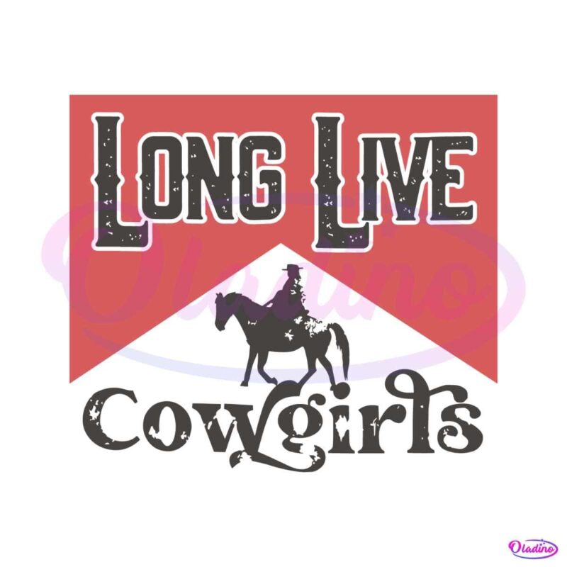 Vintage Retro Long Live Cowgirls Funny Wallen Fans Girl Svg » Oladino