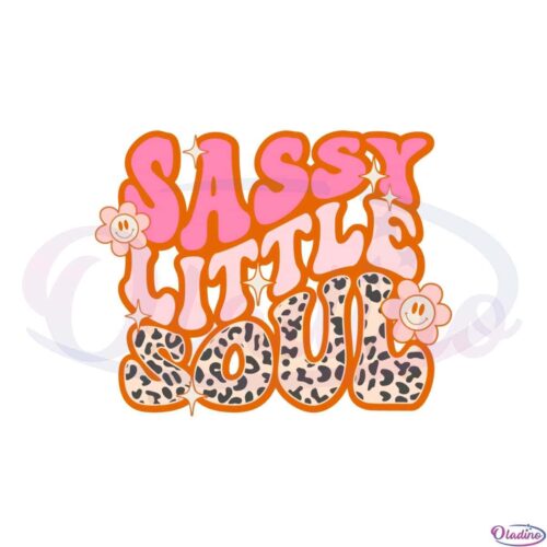 grovy-sassy-little-soul-svg-best-graphic-designs-cutting-files