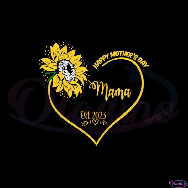 happy-mothers-day-mama-heart-sunflower-est-2023-svg