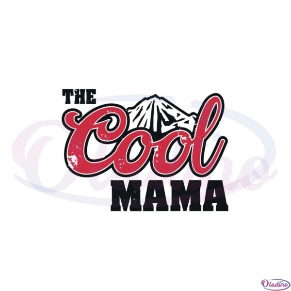 the-cool-mama-mama-life-happy-mothers-day-svg-cutting-files