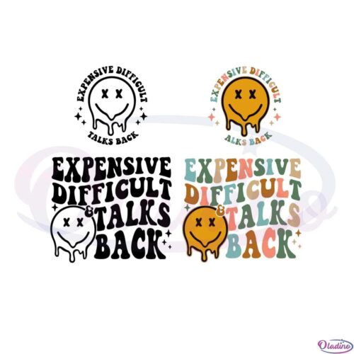 expensive-difficult-and-talks-back-best-design-svg-digital-files