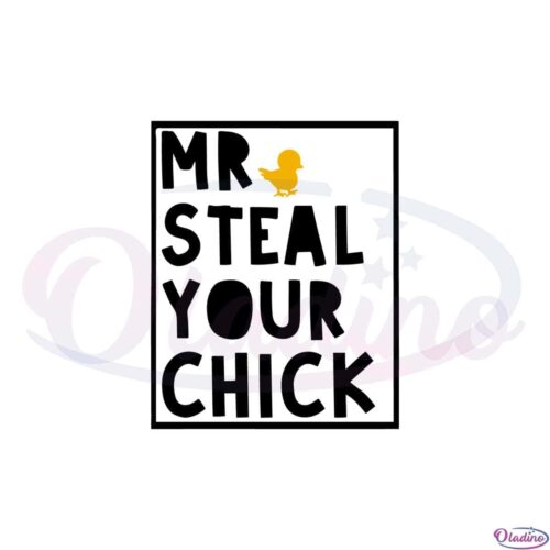 mr-steal-your-chick-funny-easter-day-best-svg-cutting-digital-files