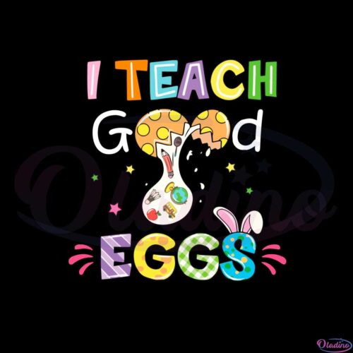 i-teach-good-eggs-funny-easter-teacher-svg-graphic-designs-files