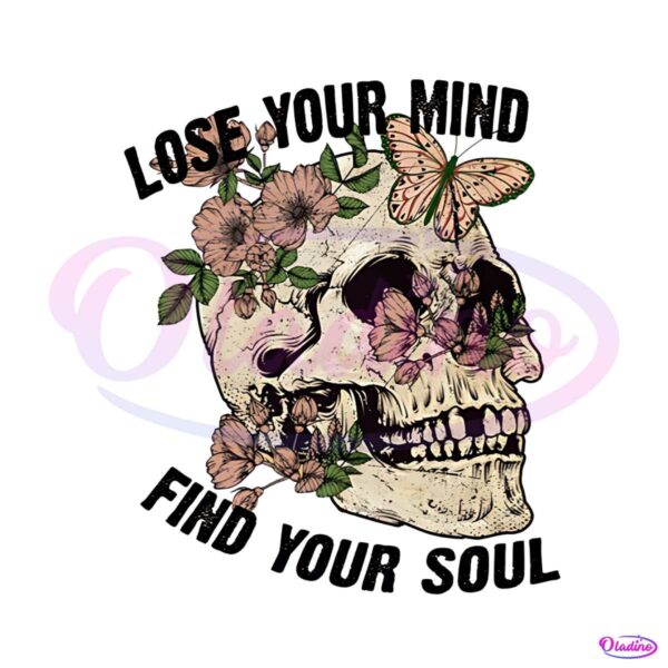 love-your-mind-find-your-soul-skull-and-flowers-vintage-png-files