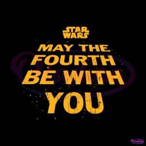 vintage-star-wars-may-the-fourth-be-with-you-svg-cutting-files