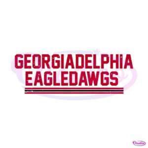 georgia-delphia-eagles-dawgs-philadelphia-eagles-fans-svg