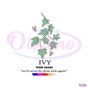 frank-ocean-blond-ivy-we-will-never-be-those-kids-again-svg