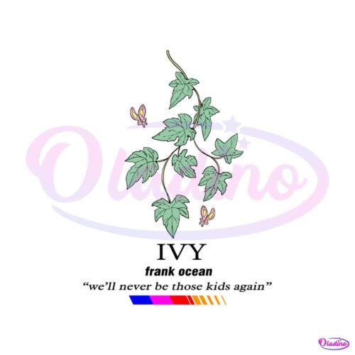 frank-ocean-blond-ivy-we-will-never-be-those-kids-again-svg