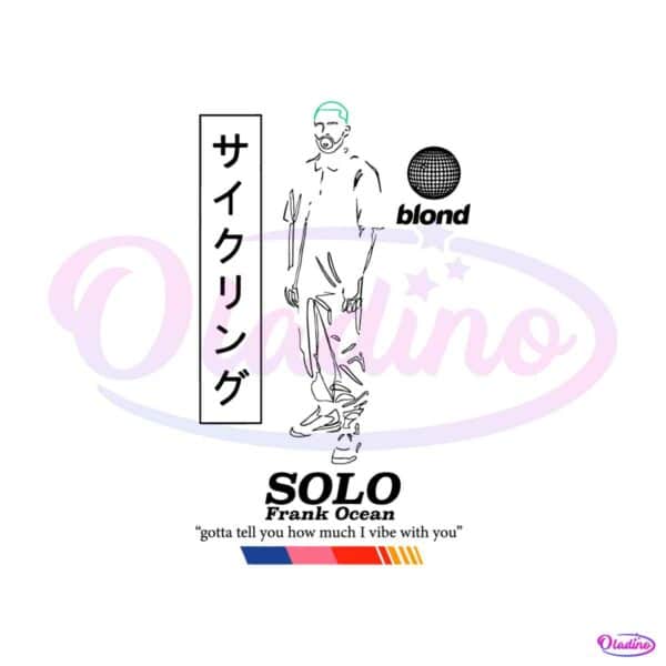 frank-ocean-blond-solo-solo-song-lyrics-svg-cutting-files