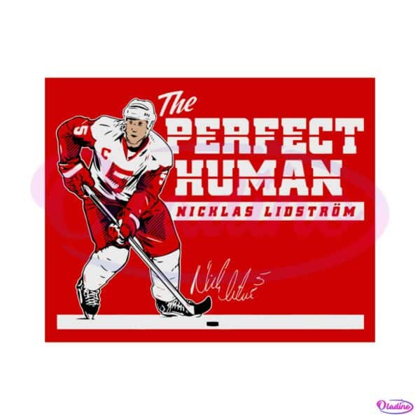 nicklas-lidstrom-the-perfect-human-svg-graphic-designs-files