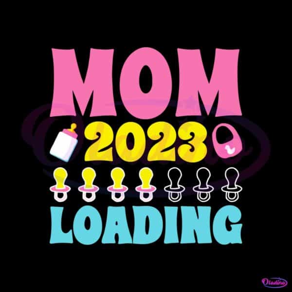 mom-2023-loading-mother-day-svg-graphic-designs-files