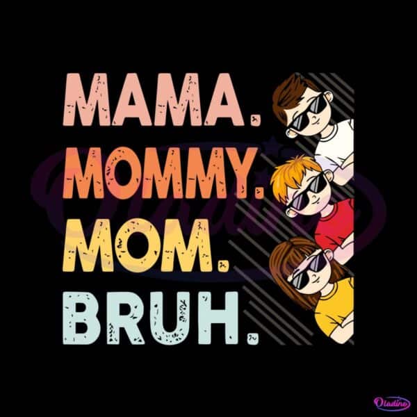 youre-our-mama-mommy-mom-happy-mothers-day-svg
