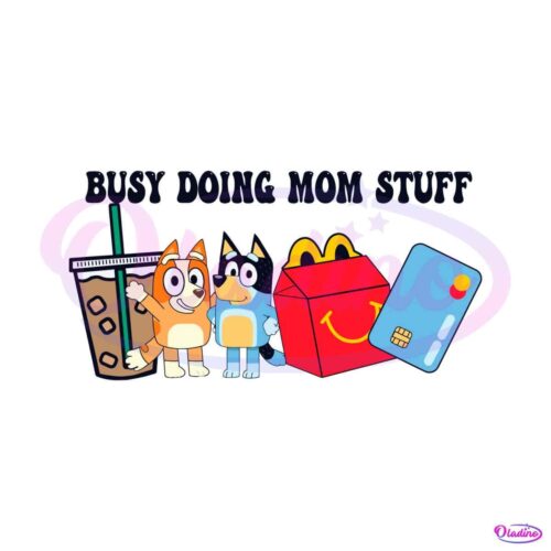 bluey-family-busy-doing-mom-stuff-shirt-svg-graphic-design-file