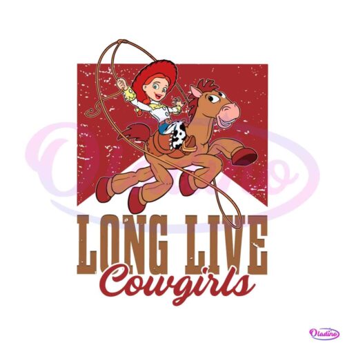 disney-pixar-toy-story-jessie-long-live-cowgirls-svg-cutting-files