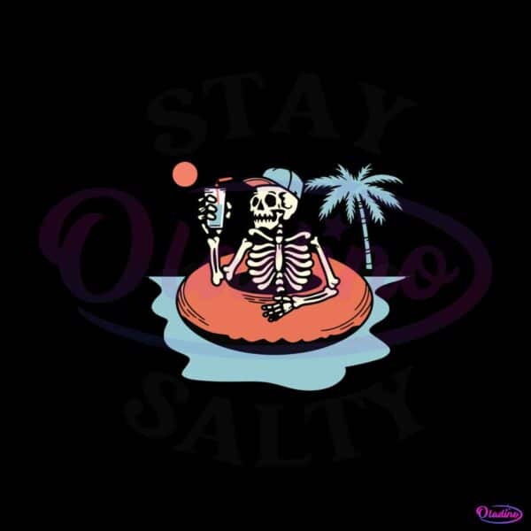 summer-vacation-skeleton-stay-salty-svg-file-for-cricut