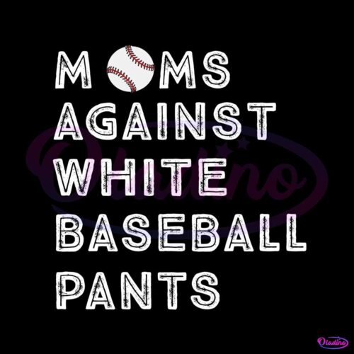 moms-against-white-baseball-pants-svg-graphic-design-files