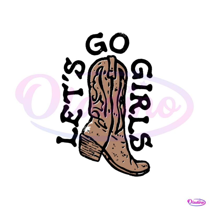 lets-go-girls-vintage-nashville-country-music-svg-cutting-files