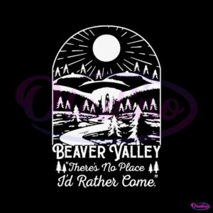 beaver-valley-heavy-there-is-no-place-i-would-rather-come-svg