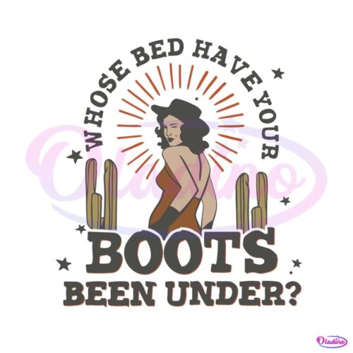 country-music-who-is-bed-have-your-boots-been-under-svg