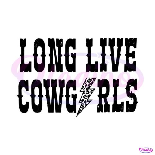 long-live-cowgirls-country-music-svg-graphic-design-files