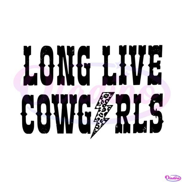 long-live-cowgirls-country-music-svg-graphic-design-files