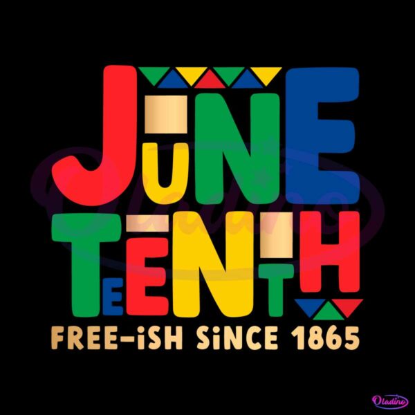 juneteenth-freeish-since-1865-svg-for-cricut-sublimation-files