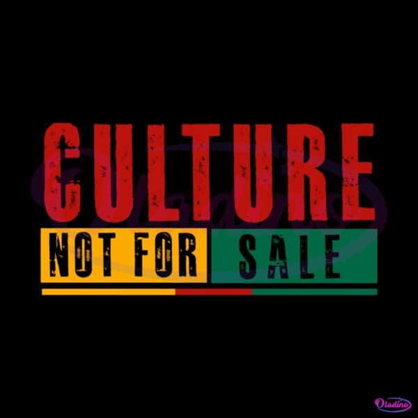 juneteenth-culture-not-for-sale-svg-graphic-design-files