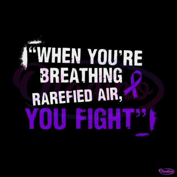 when-youre-breathing-rarefied-air-you-fight-richard-holliday-quote-svg