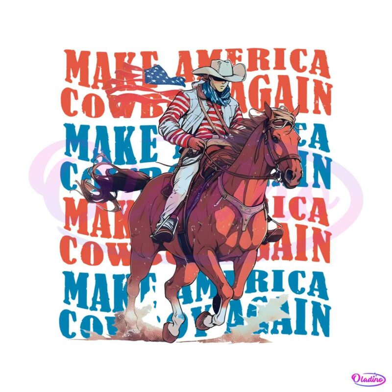 4th-of-july-make-america-cowboy-again-png-silhouette-files