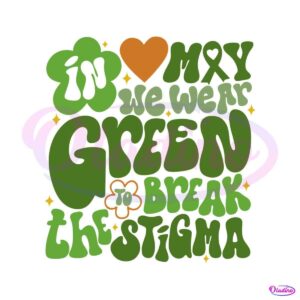 in-may-we-wear-green-svg-for-cricut-sublimation-files