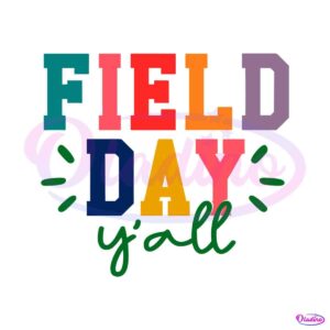 field-day-yall-happy-field-day-best-svg-cutting-digital-files