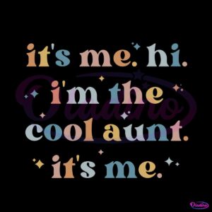 i-am-the-cool-aunt-svg-for-cricut-sublimation-files