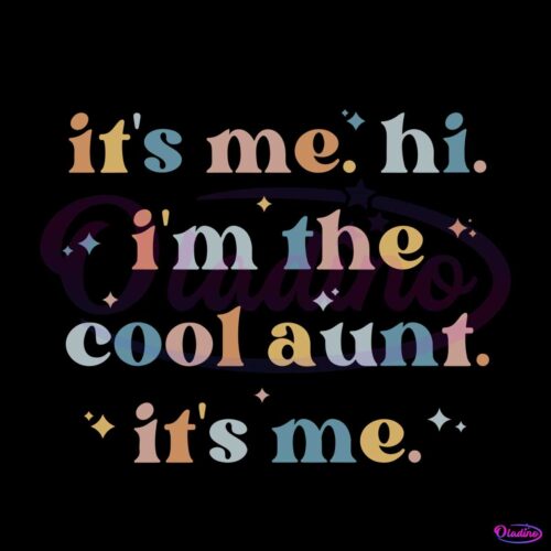 i-am-the-cool-aunt-svg-for-cricut-sublimation-files