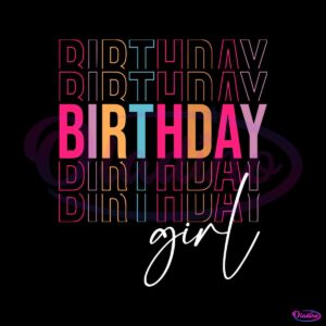 the-birthday-girl-birthday-party-svg-graphic-design-files