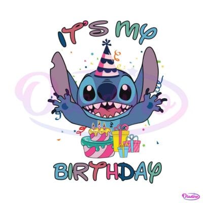 It Is My Birthday Stitch Svg For Cricut Sublimation Files