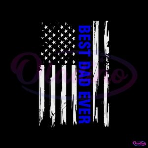 best-dad-ever-american-flag-blue-line-svg-graphic-design-files